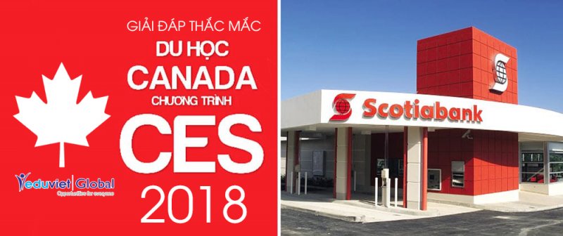 Giải đáp thắc mắc liên quan tới Chương trình Du học Canada CES 2018