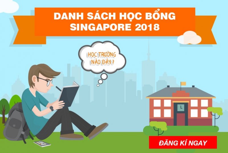 Danh sách Học bổng Singapore 2018