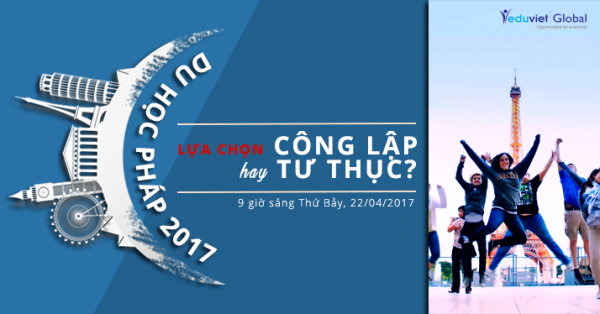 “ Du học Pháp – Lựa chọn CÔNG LẬP hay TƯ THỤC? “