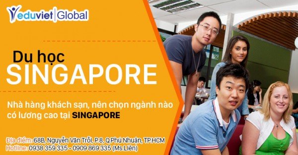 Nên chọn ngành nào để du học Singapore với thu nhập cao?