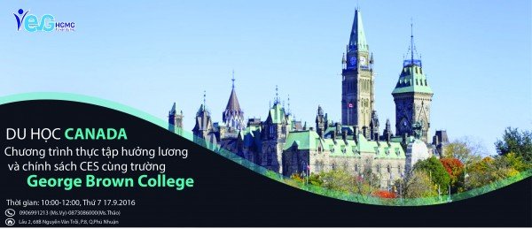 Du học Canada với chương trình thực tập hưởng lương và chính sách CES cùng trường Cao đẳng George Brown