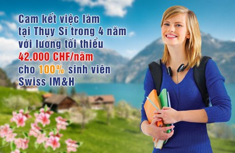 Cam kết việc làm sau tốt nghiệp cho 100% du học sinh Việt Nam tại Thụy Sĩ