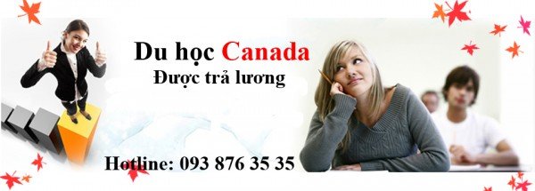 Du học được trả lương tại Canada