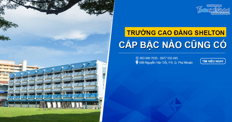 Du học Singapore : Chọn Cao đẳng Quốc tế Shelton bậc học nào cũng có