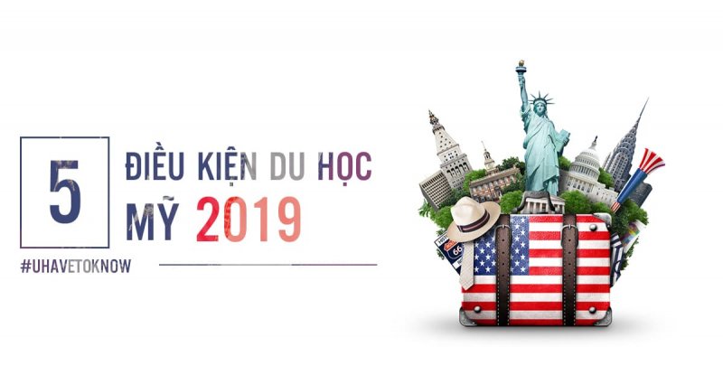 5 điều kiện du học Mỹ mới nhất 2020